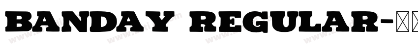 Banday Regular字体转换